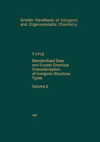 Kniha TYPIX Standardized Data and Crystal Chemical Characterization of Inorganic Structure Types Erwin Parthe