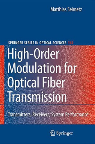 Kniha High-Order Modulation for Optical Fiber Transmission Matthias Seimetz