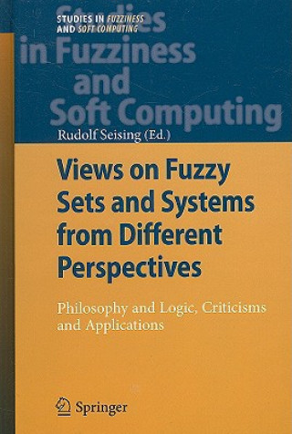 Książka Views on Fuzzy Sets and Systems from Different Perspectives Rudolf Seising