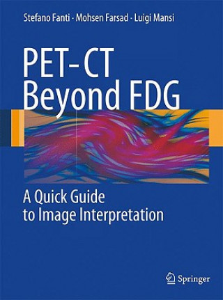 Livre PET-CT Beyond FDG Stefano Fanti