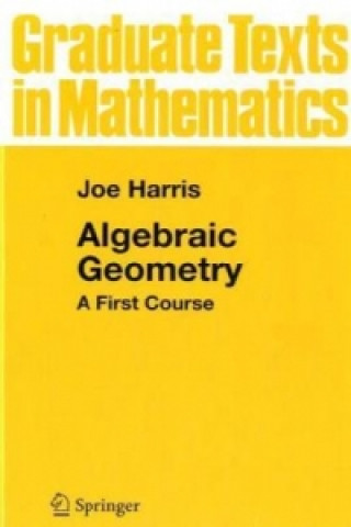 Kniha Algebraic Geometry Joe Harris