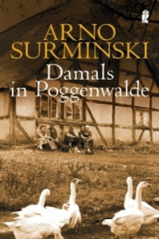 Книга Damals in Poggenwalde Arno Surminski