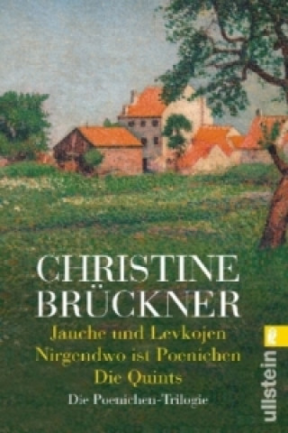 Carte Jauche und Levkojen/Nirgendwo ist Poenichen/Die Quints Christine Brückner