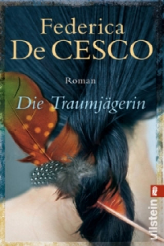 Könyv Die Traumjägerin Federica De Cesco