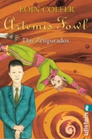 Kniha Artemis Fowl, Das Zeitparadox Eoin Colfer