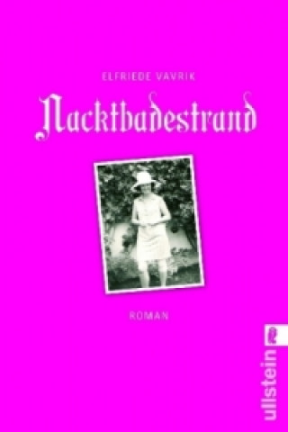 Kniha Nacktbadestrand Elfriede Vavrik