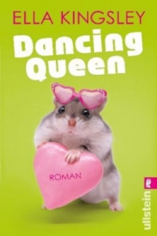 Kniha Dancing Queen Ella Kingsley