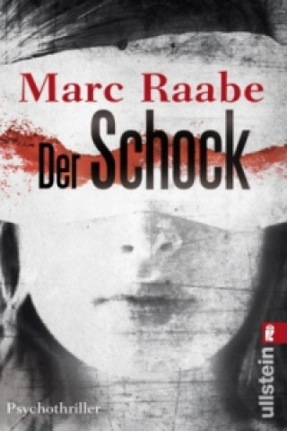 Kniha Der Schock Marc Raabe