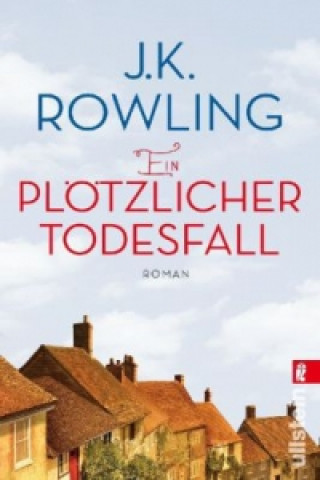 Carte Ein plötzlicher Todesfall Joanne K. Rowling