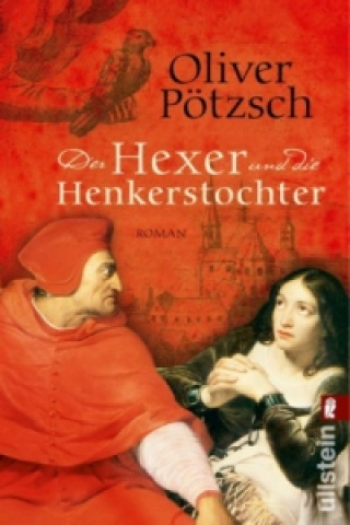 Carte Der Hexer und die Henkerstochter Oliver Pötzsch