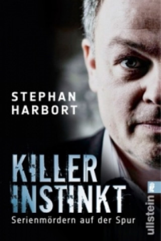 Książka Killerinstinkt Stephan Harbort