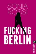 Книга Fucking Berlin Sonia Rossi