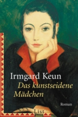 Kniha Das kunstseidene Mädchen Irmgard Keun