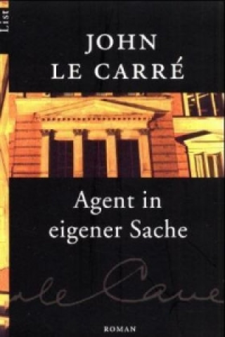 Könyv Agent in eigener Sache John Le Carré