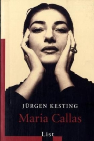 Kniha Maria Callas Jürgen Kesting