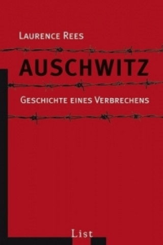 Kniha Auschwitz Laurence Rees