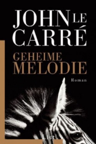Книга Geheime Melodie John Le Carré