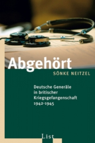 Könyv Abgehört Sönke Neitzel