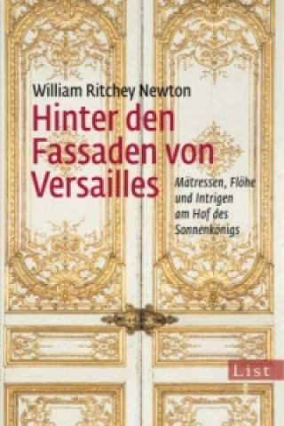 Kniha Hinter den Fassaden von Versailles William Ritchey Newton