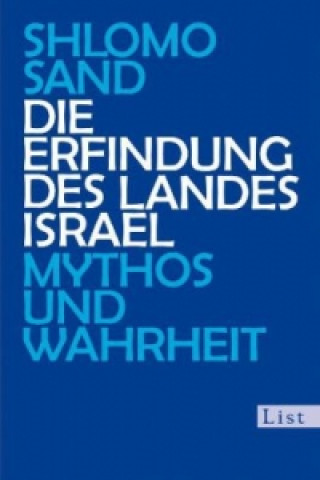 Книга Die Erfindung des Landes Israel Shlomo Sand