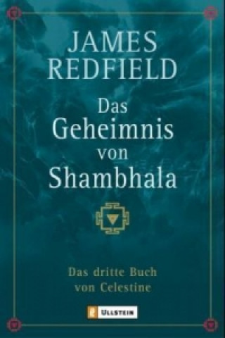 Könyv Das Geheimnis von Shambhala James Redfield
