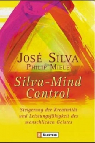Könyv Silva-Mind Control Jose Silva