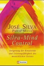 Carte Silva-Mind Control Jose Silva