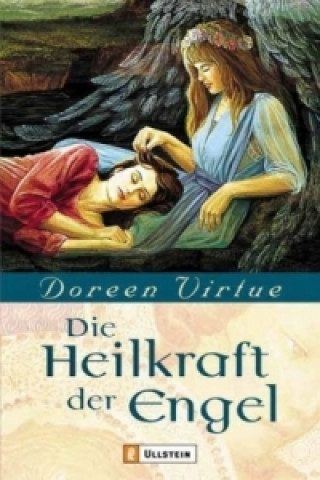 Kniha Die Heilkraft der Engel Doreen Virtue