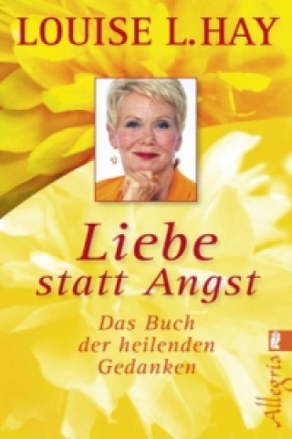 Buch Liebe statt Angst Louise L. Hay