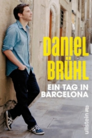 Книга EIN TAG IN BARCELONA Daniel Brühl
