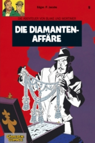 Carte Die Abenteuer von Blake und Mortimer - Die Diamanten-Affäre Edgar P. Jacobs