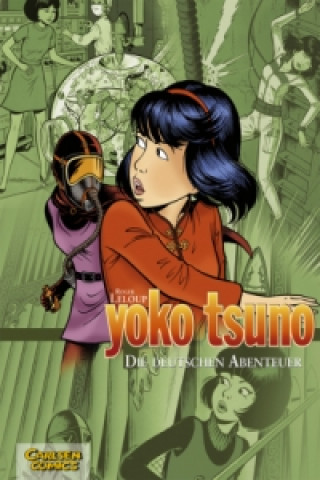 Kniha Yoko Tsuno - Die deutschen Abenteuer Roger Leloup