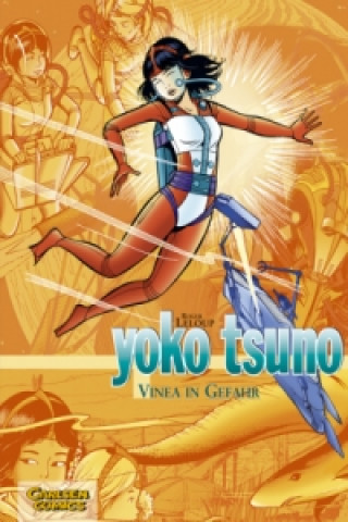Книга Yoko Tsuno - Vinea in Gefahr Roger Leloup