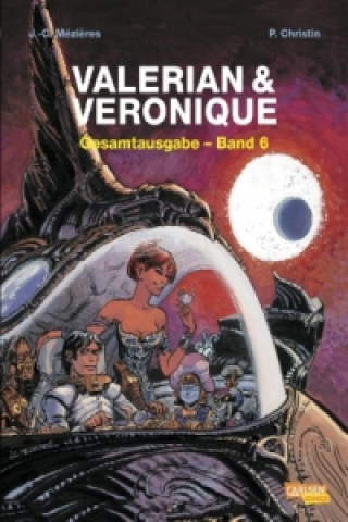 Carte Valerian und Veronique Gesamtausgabe. Bd.6 Pierre Christin