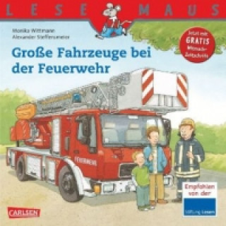 Carte LESEMAUS 122: Große Fahrzeuge bei der Feuerwehr Monika Wittmann