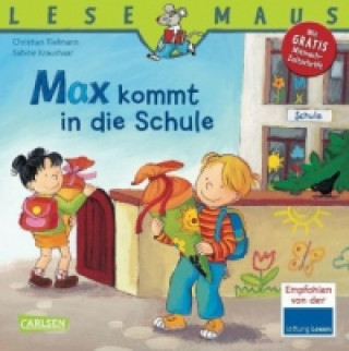 Książka LESEMAUS 70: Max kommt in die Schule Christian Tielmann