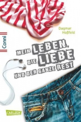 Knjiga Conni 15 1: Mein Leben, die Liebe und der ganze Rest Dagmar Hoßfeld