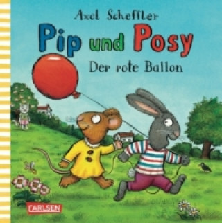 Kniha PIP UND POSY Axel Scheffler