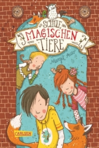 Kniha Die Schule der magischen Tiere 1: Die Schule der magischen Tiere Margit Auer