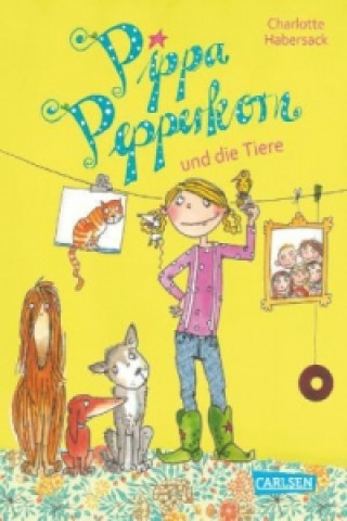 Knjiga Pippa Pepperkorn 2: Pippa Pepperkorn und die Tiere Charlotte Habersack