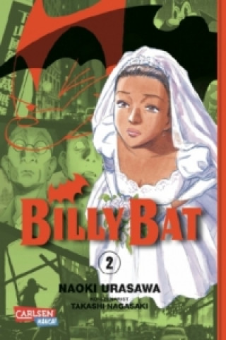 Kniha Billy Bat. Bd.2 Naoki Urasawa
