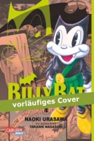 Könyv Billy Bat. Bd.4 Naoki Urasawa