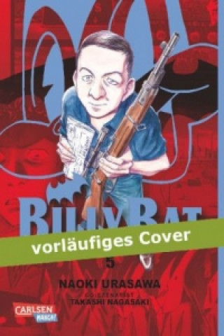 Kniha Billy Bat. Bd.5 Naoki Urasawa