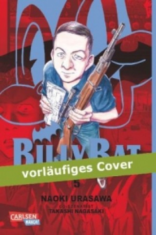 Könyv Billy Bat. Bd.5 Naoki Urasawa