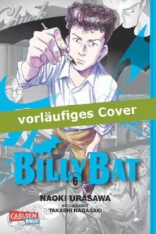 Carte Billy Bat. Bd.6 Naoki Urasawa