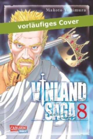 Knjiga Vinland Saga. Bd.8 Makoto Yukimura
