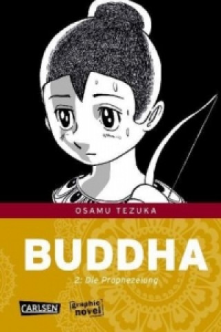 Könyv Buddha - Die Prophzeiung Osamu Tezuka