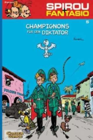 Kniha Spirou + Fantasio - Champignons für den Diktator André Franquin
