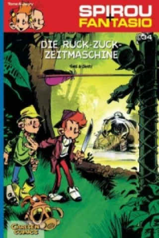 Kniha Spirou + Fantasio - Die Ruck-Zuck-Zeitmaschine Philippe Tome