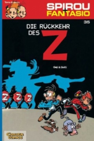 Könyv Spirou + Fantasio - Die Rückkehr des Z Philippe Tome